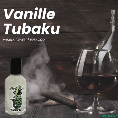 Vanille Tubaku REVERSEAS.SG Vanille Tubaku REVERSEAS.SG